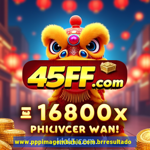 www.pppimagembahia.com.brresultado de exame